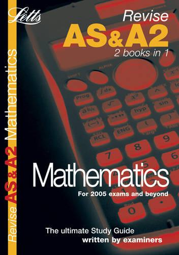 AS and A2 Mathematics: Study Guide (Letts A Level Success)