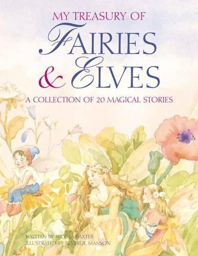 My Treasury of Fairies & Elves: A Collection of 20 Magical Stories