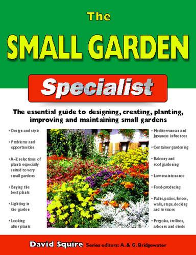 The Small Garden Specialist (Specialist Series)