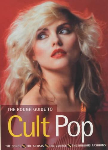 The Rough Guide to Cult Pop (Edition 1) (Rough Guide Music Guides)