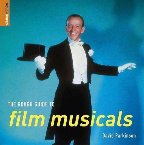 The Rough Guide to Film Musicals (Rough Guide Music Reference)
