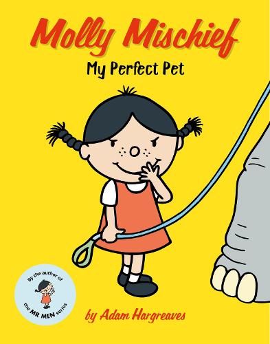 Molly Mischief: My Perfect Pet (Molly Mischief 1)