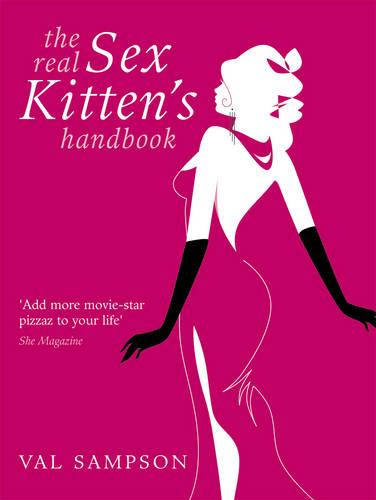 The Real Sex Kitten's Handbook