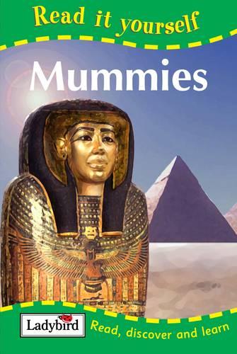 Mummies (Read it Yourself, Level 2)