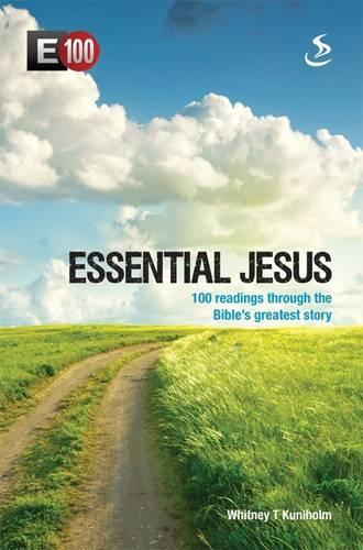 Essential Jesus: 100 Readings Through the Bible's Greatest Stories (Essential)