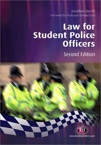 Law for Student Police Officers: 1544 (Practical Policing Skills Series)