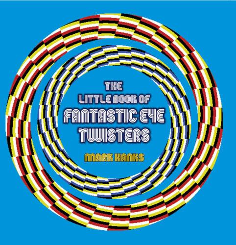 The Little Book of Fantastic Eye-twisters