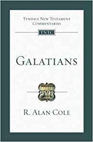 Galatians: Tyndale New Testament Commentary: No. 9