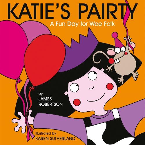 Katie's Pairty (Katie/Scots Book)