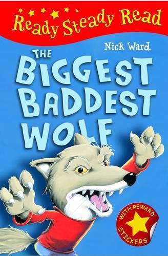 The Biggest Baddest Wolf (Ready Steady Read)