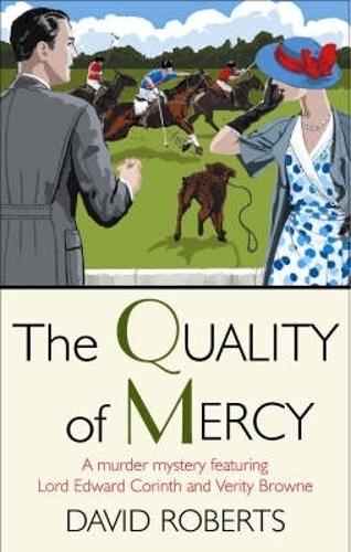 The Quality of Mercy (Lord Edward Corinth & Verity Browne)