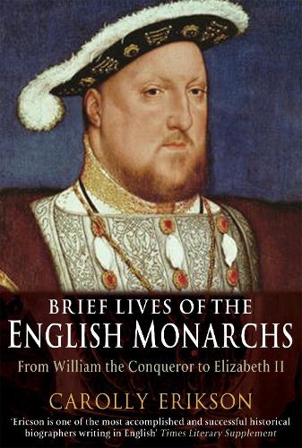 Brief Lives of the English Monarchs (Brief History of)