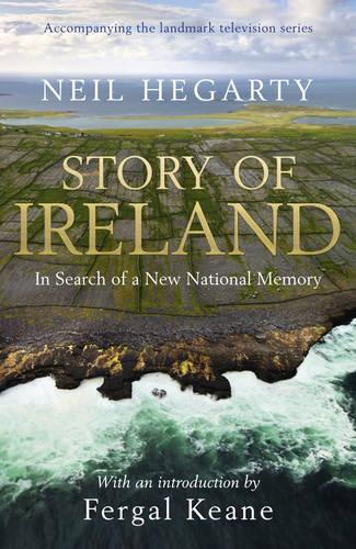 Story of Ireland: In Search of a New National Memory