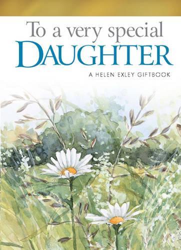 To A Very Special Daughter (To Give & Keep) (To-Give-And-To-Keep)