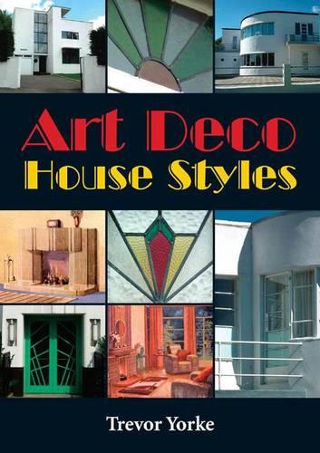 Art Deco House Styles (Britain's Living History)