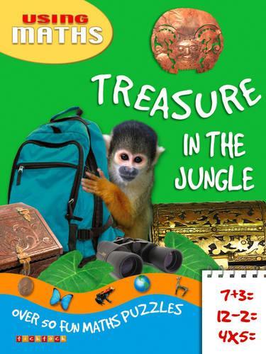 Treasure In The Jungle (Maths Adventures) (Real World Maths)