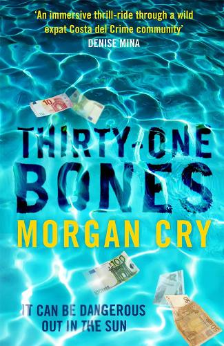 Thirty-One Bones: 'Sweaty, seedy fun' - Ian Rankin