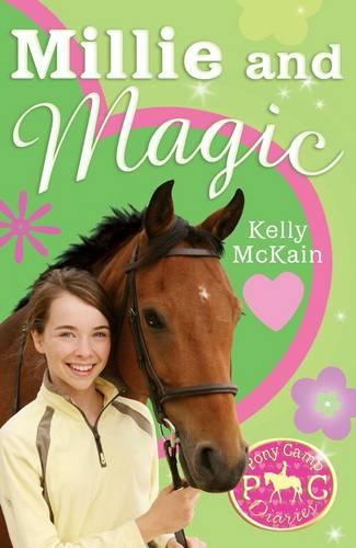 Millie and Magic (Pony Camp Diaries): Bk 10