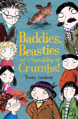 Baddies, Beasties and a Sprinkling of Crumbs (Baddies and Beasties)