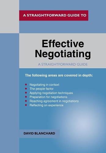 Effective Negotiating (Straightforward Guide)