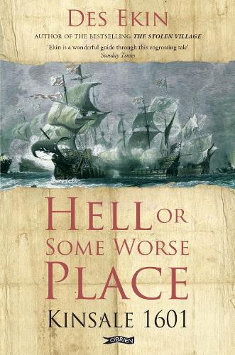 Hell or Some Worse Place: Kinsale 1601