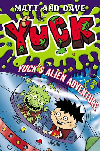 Yuck's Alien Adventure: v. 7