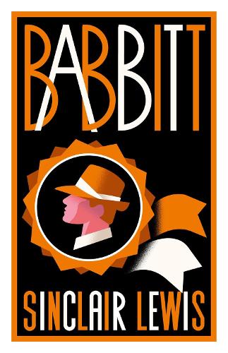 Babbitt (Alma Classics Evergreens): Sinclair Lewis