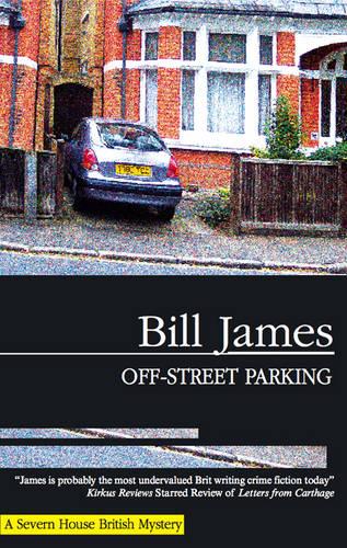 Off-street Parking (Severn House British Mysteries (Paperback))
