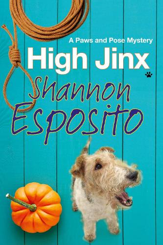 High Jinx: A Dog Mystery (A Paws and Pose Mystery)