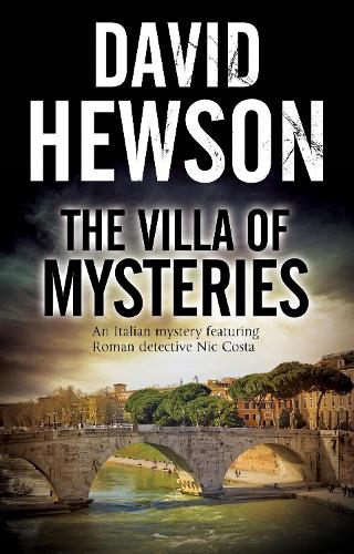 The Villa of Mysteries (A Nic Costa Italian Mystery)