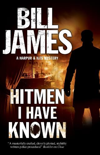 Hitmen I Have Known: 35 (A Harpur and Iles Mystery)