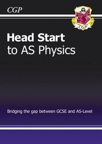 Head Start to AS Physics - for exams until 2015 only