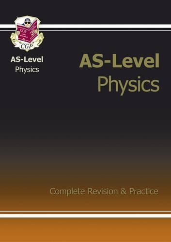 AS-Level Physics Complete Revision & Practice for exams until 2015 only