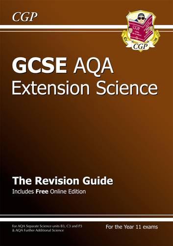 GCSE Further Additional (Extension) Science AQA Revision Guide (with online edition) (A*-G course)