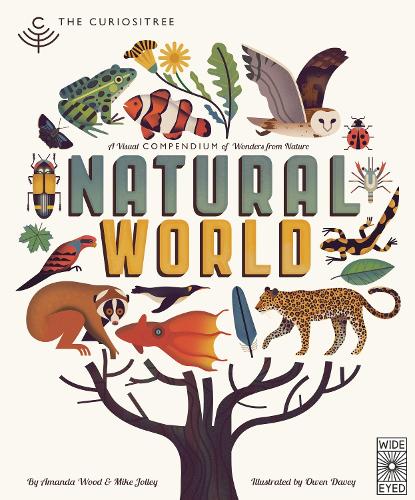 The Curiositree: Natural World: A Visual Compendium of Wonders From Nature