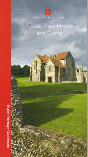 Castle Acre Castle and Priory (English Heritage Guidebooks)