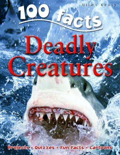 100 Facts Deadly Creatures � Bitesized Facts & Awesome Images to Support KS2 Learning