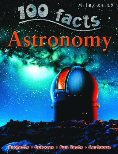 Astronomy (100 Facts)