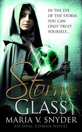 Storm Glass (Opal Cowan Trilogy: Book 1) (The Glass Series)