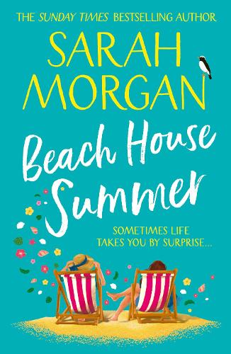 Beach House Summer: read 2022?s brand new women?s fiction novel from the Sunday Times bestseller