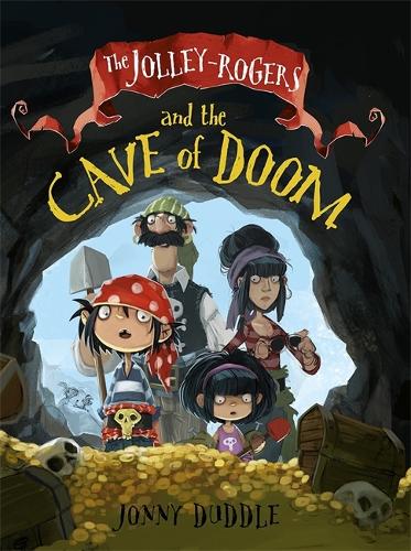 The Jolley-Rogers and the Cave of Doom (Jolley-Rogers Series)