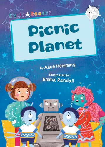 Picnic Planet: (White Early Reader) (Gold Early Readers)