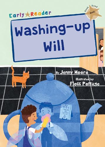 Washing-up Will: (Gold Early Reader) (Maverick Early Readers Gold)