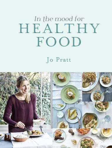 In the Mood for Healthy Food: Recipes for The Whole Family