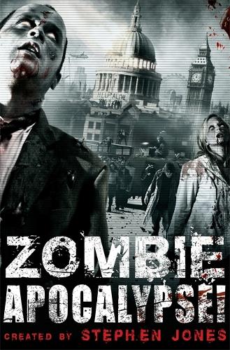 Zombie Apocalypse! (Mammoth Books)