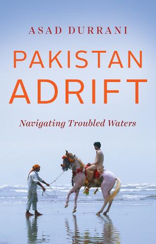 Pakistan Adrift: Navigating Troubled Waters