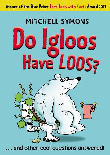Do Igloos Have Loos? (Mitchell Symons' Trivia Books)