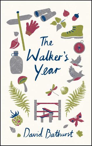 The Walker's Year: A Month-by-Month Guide for Hikers and Ramblers