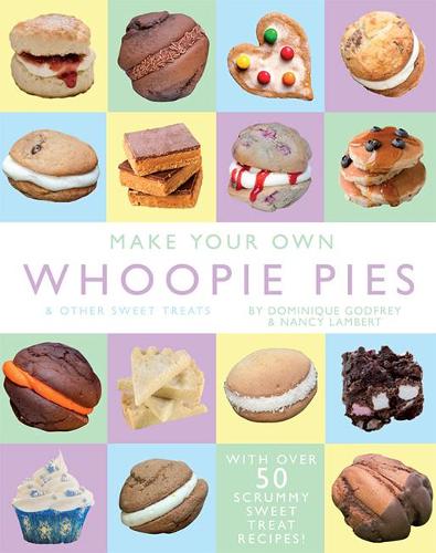 Whoopie Pies and other Sweet Treats (Cookery Books)