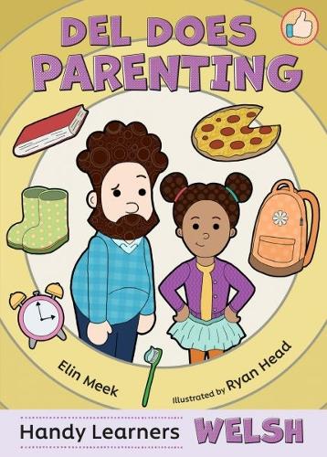 Del Does Parenting | Learn Welsh the Fun Way with FREE Audio | Handy Learners | Paperback
